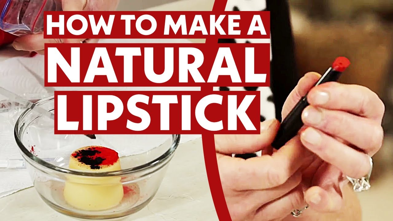 How to make Natural Lipstick