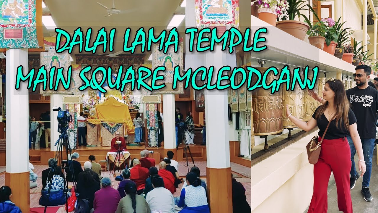 Dalai Lama Temple | McLeod Ganj Square | Best Restaurant in McLeod Ganj