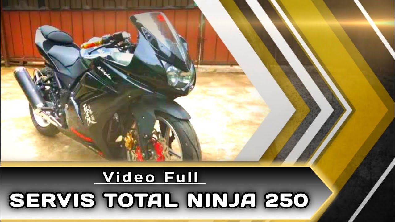 servis kawasaki ninja 250