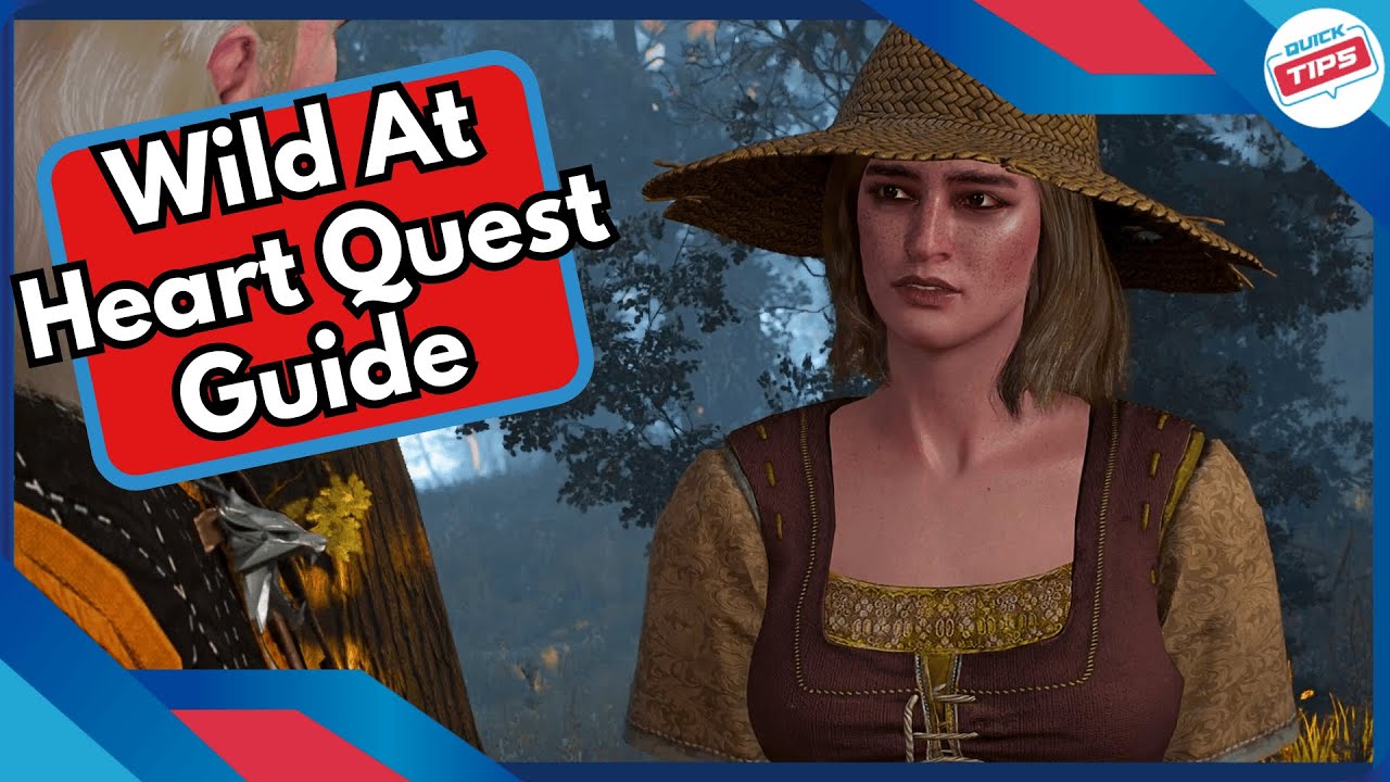 Wild At Heart Quest Guide in Witcher 3
