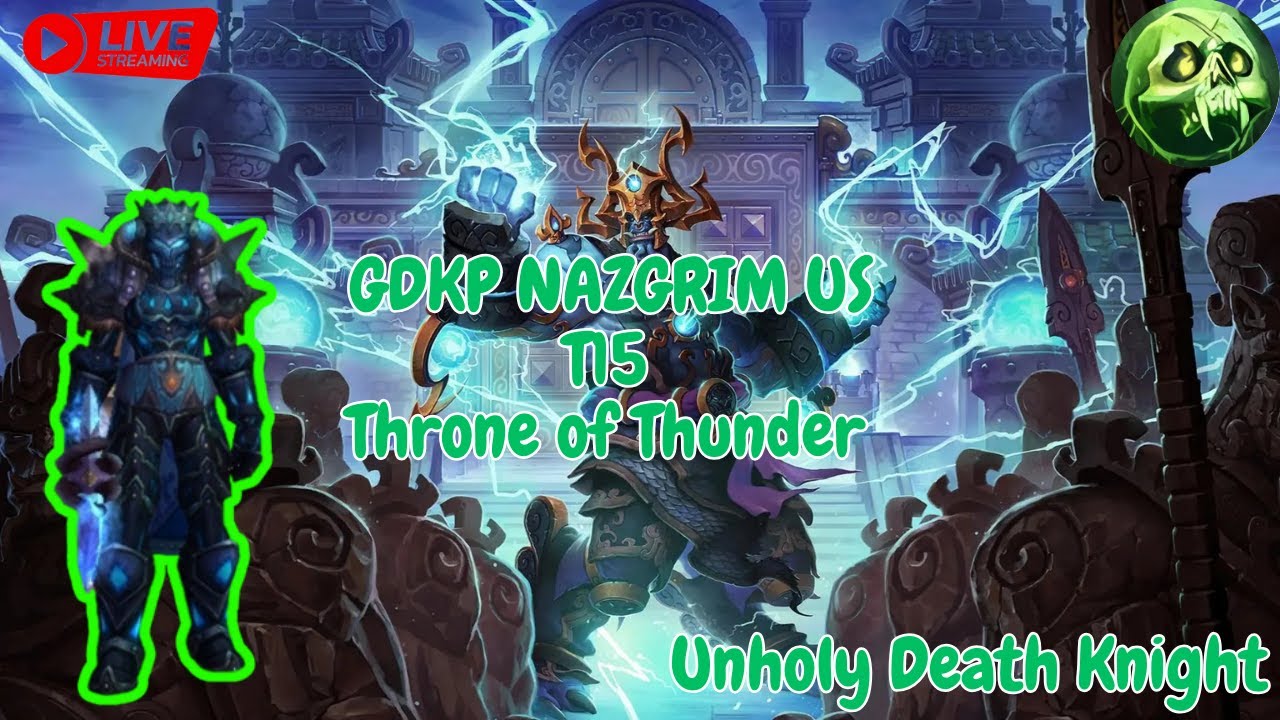 🐼 ToT GDKP🐼 Throne of Thunder Unholy Death Knight PoV🔥