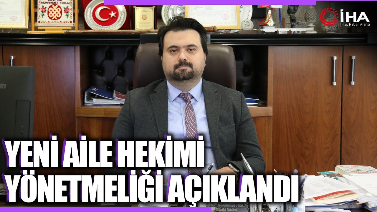 Yeni Aile Hekimi Yönetmeliği Açıklandı