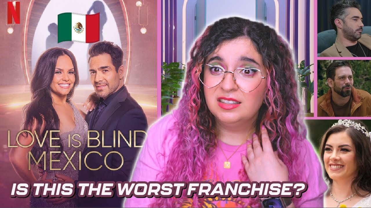 LOVE IS BLIND MEXICO is a disappointing mess (EP. 1-8 recap + discussion)