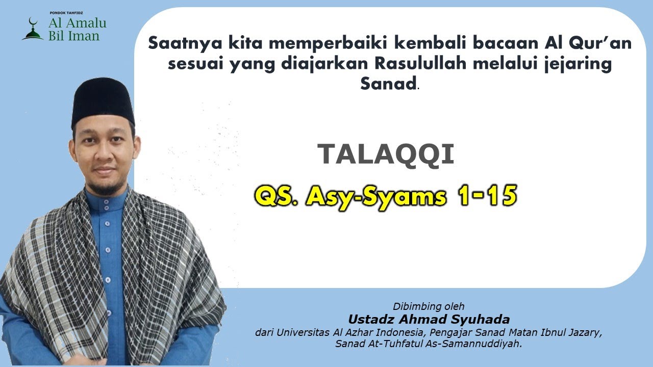 CARA MUDAH BELAJAR MENGAJI AL QURAN,Cepat lancar standar Sanad pelan Talaqi Surah Asy-Syams 1-15
