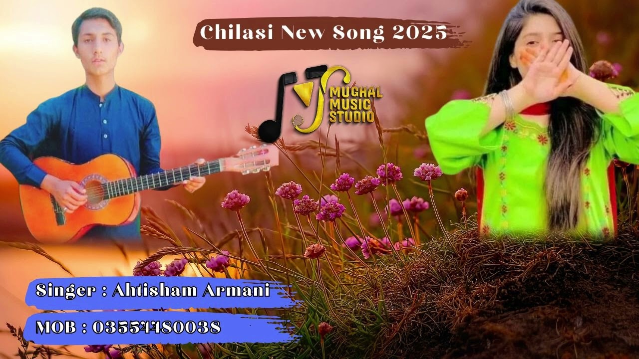 Ahtisham Armani Chilasi New Song 2025 || Gb New Song 2025 || Shina Suoer Hit Song