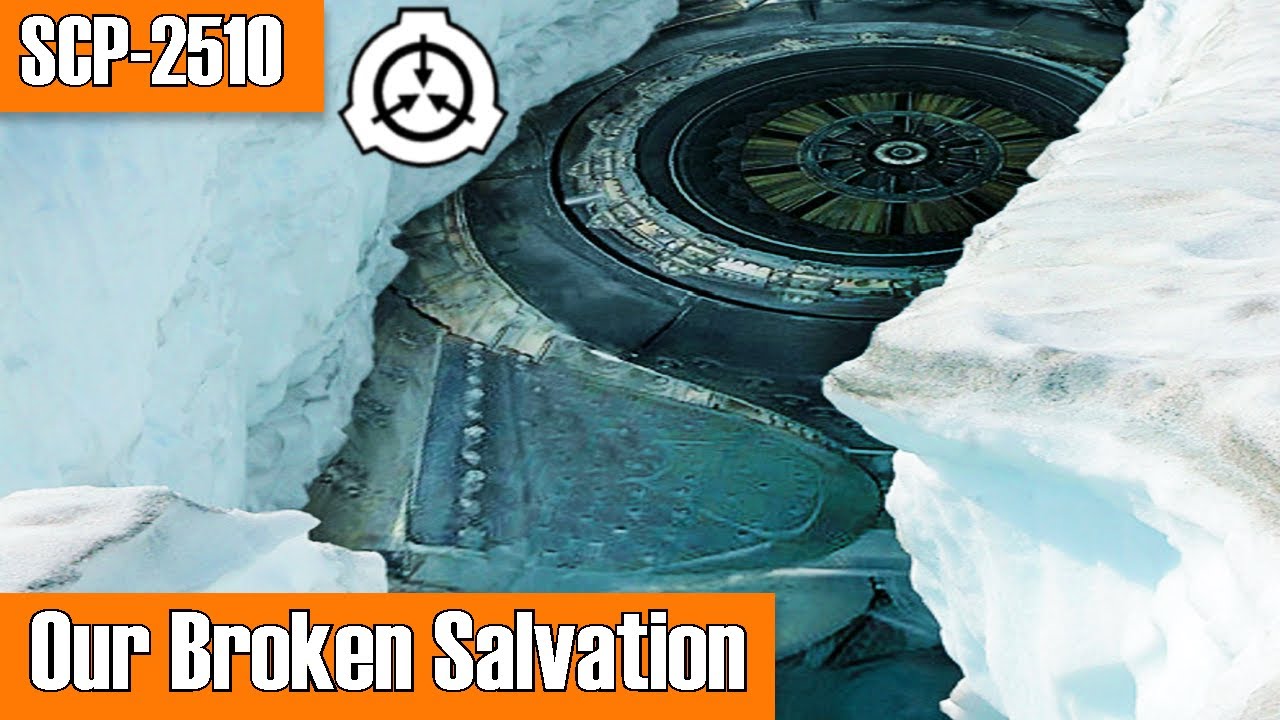 SCP Decoded Reading: SCP-2510 Our Broken Salvation