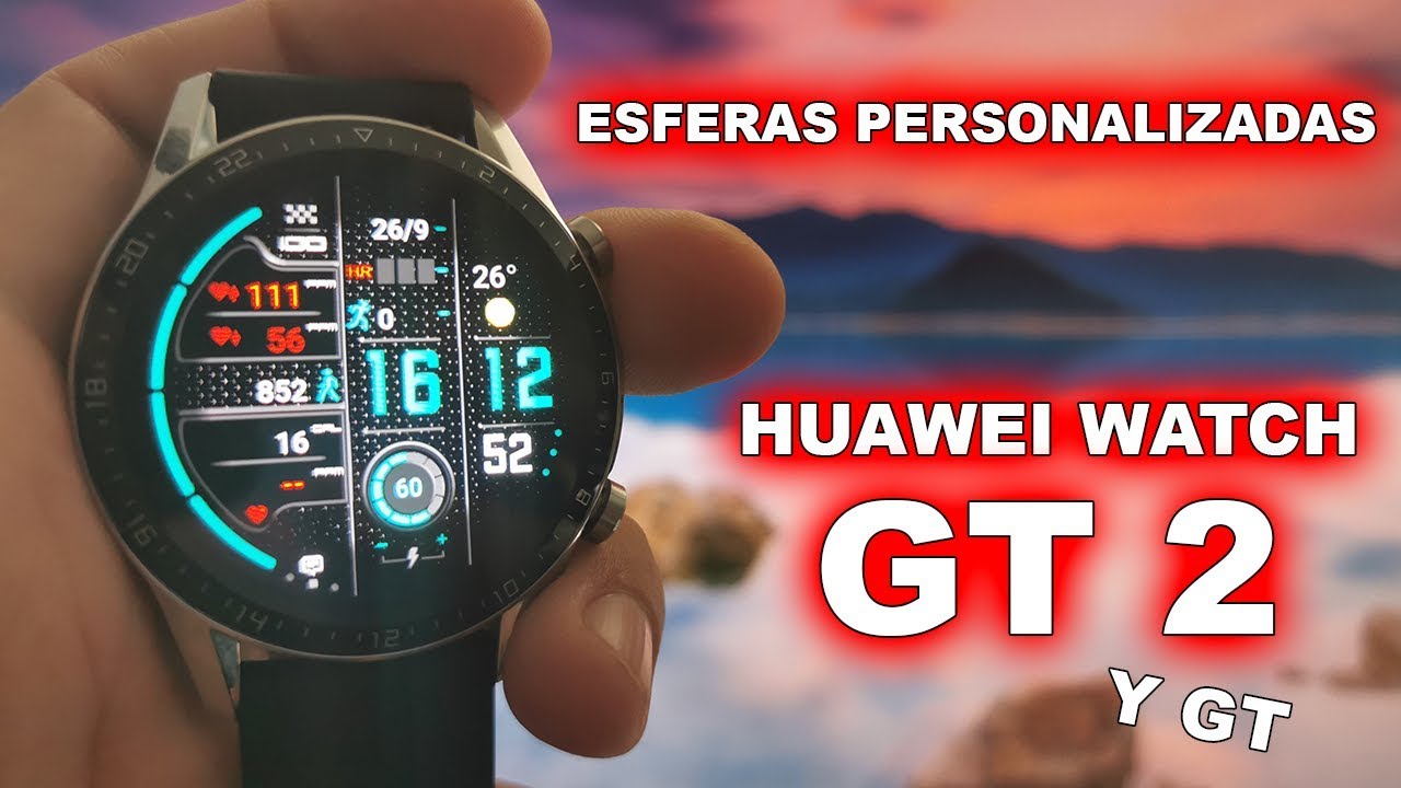 CAMBIAR WATCHFACES HUAWEI WATCH GT 2 (VALIDO PARA GT)