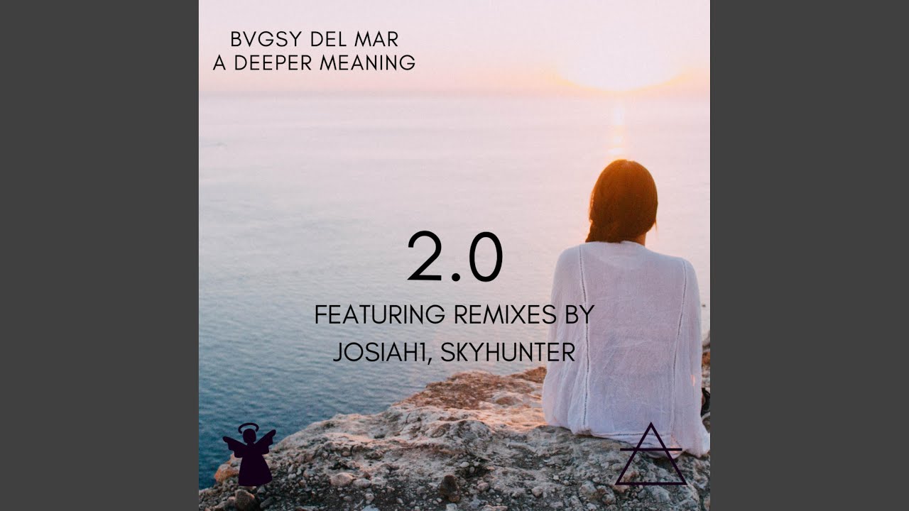 A Deeper Meaning 2.0 (Skyhunter Remix)