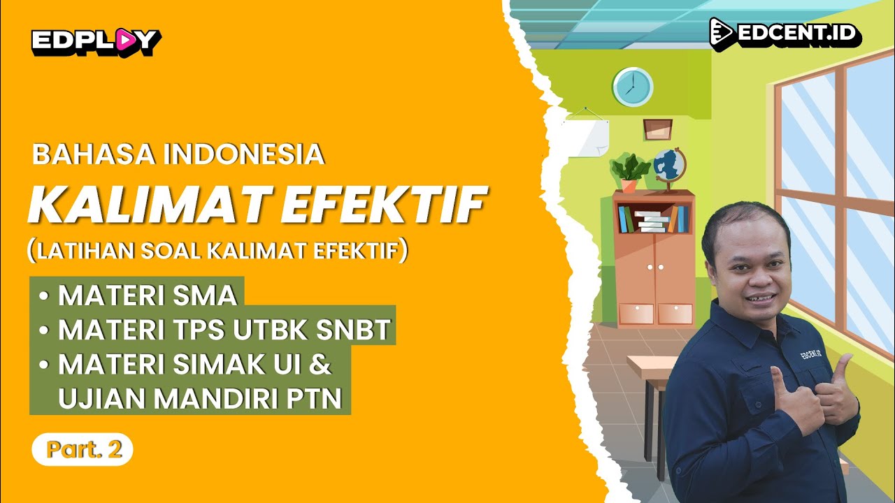 KALIMAT EFEKTIF – Literasi dalam Bahasa Indonesia UTBK | Part.2