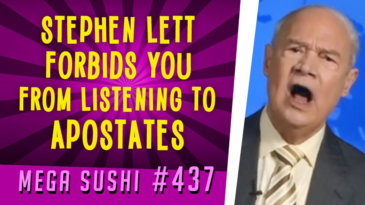Stephen Lett forbids you from listening to apostates