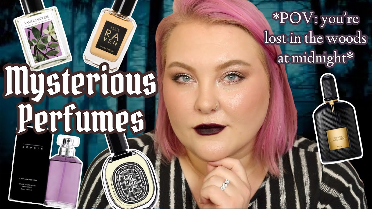 10 of the Most Mysterious Perfumes in My Collection.. Woody, Dark, Smokey, Noir Fragrances