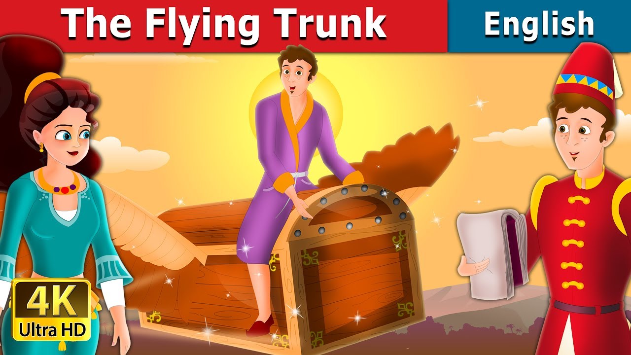Flying Trunk in English | Story | @EnglishFairyTales