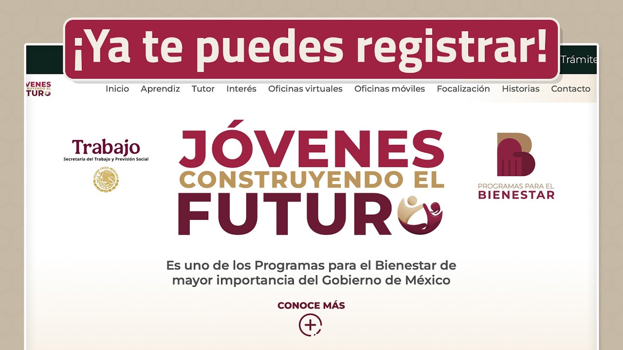 Cómo registrarte en Jóvenes Construyendo el Futuro 2026 y recibir $9,582