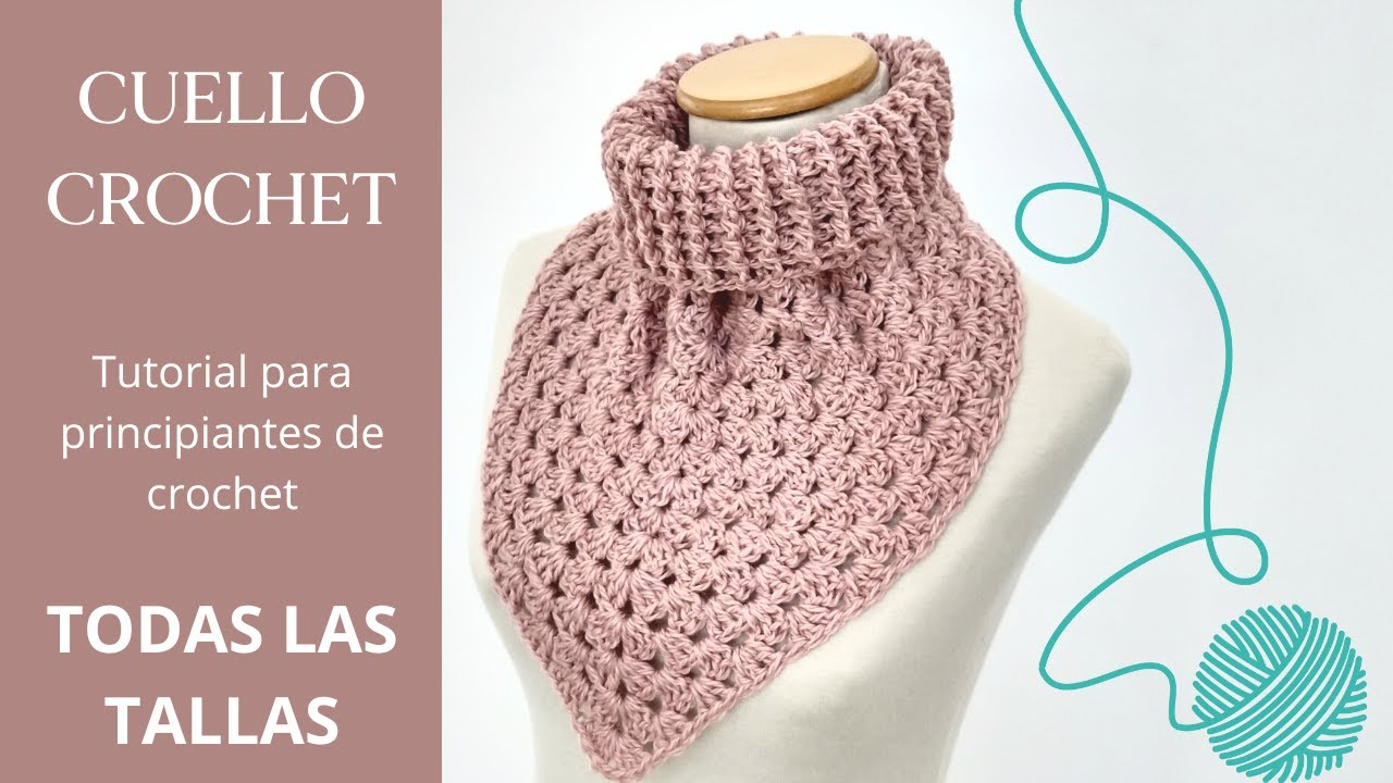 Cómo tejer cuello a crochet super fácil y rápido | Todas las tallas