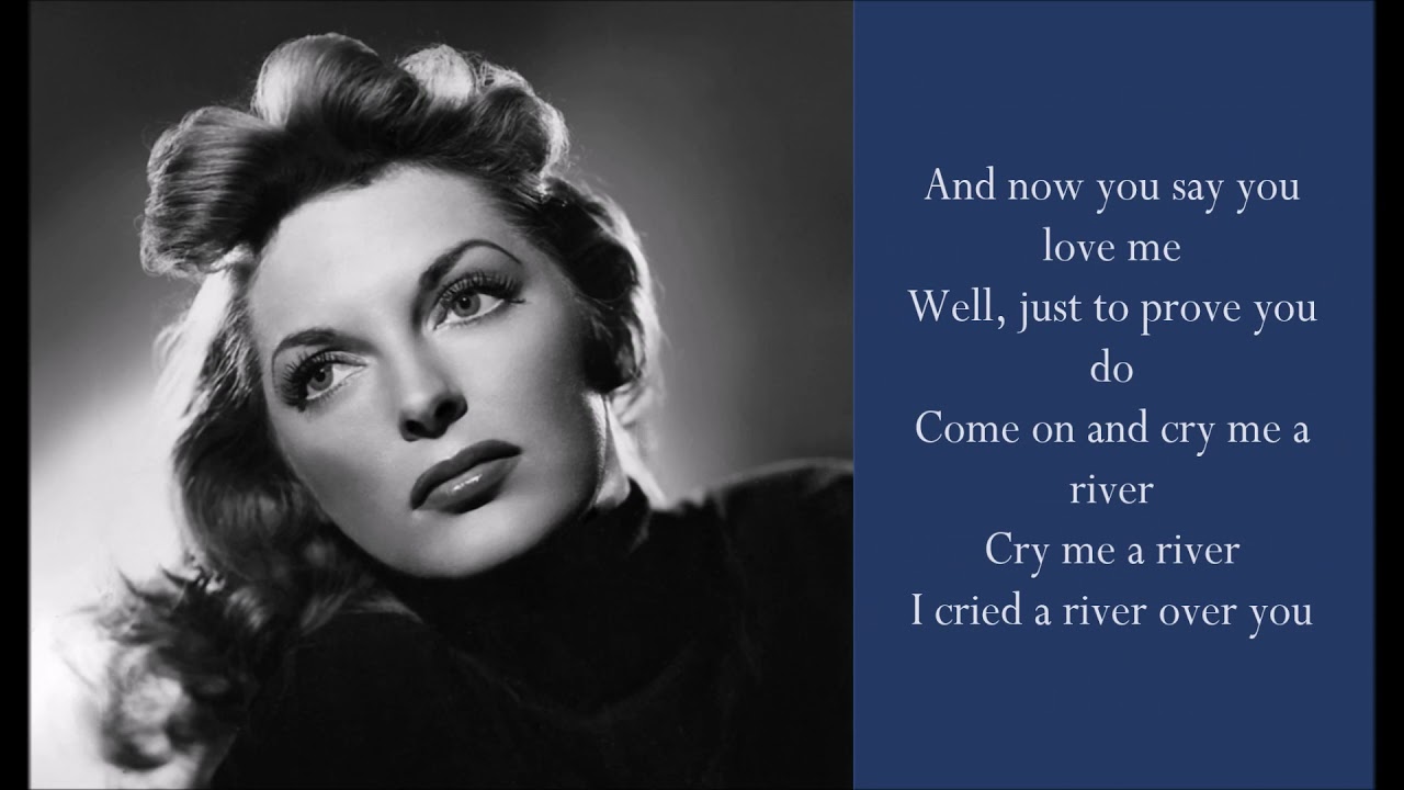 Cry Me A River - Julie London - (1955 - Lyrics)