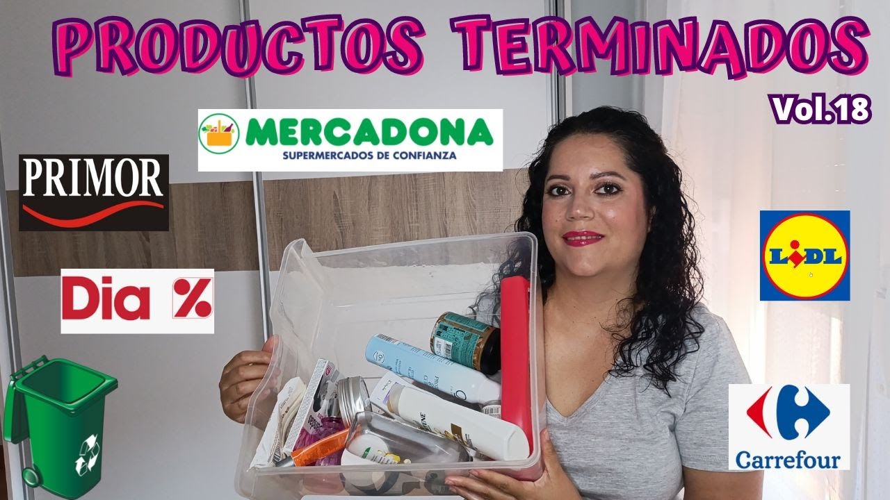 Productos Terminados Mercadona, Carrefour, Dia, Lidl, Primor. Vol 18