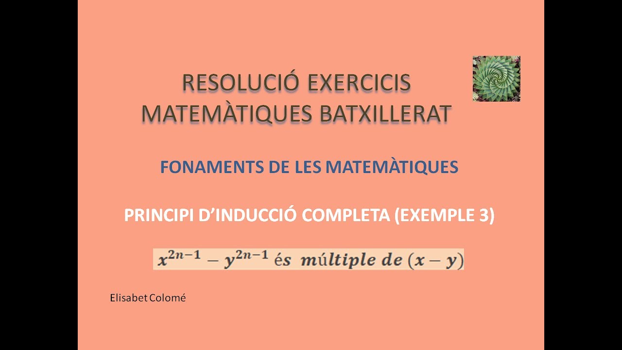 @Elisabet Colomé : PRINCIPI D'INDUCCIÓ COMPLETA (EXERCICI 3)