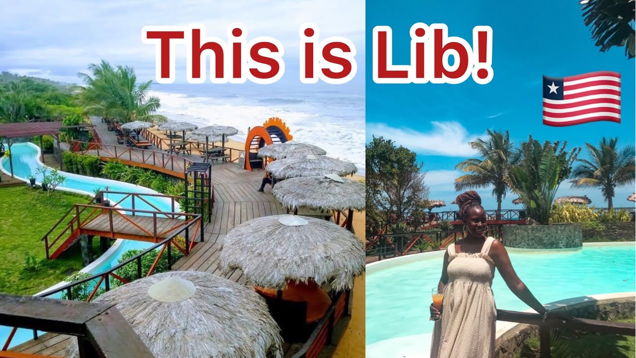 Welcome to Liberia | Top Place To Visit In 2022 || Libassa Ecolodge, Marshall City🇱🇷