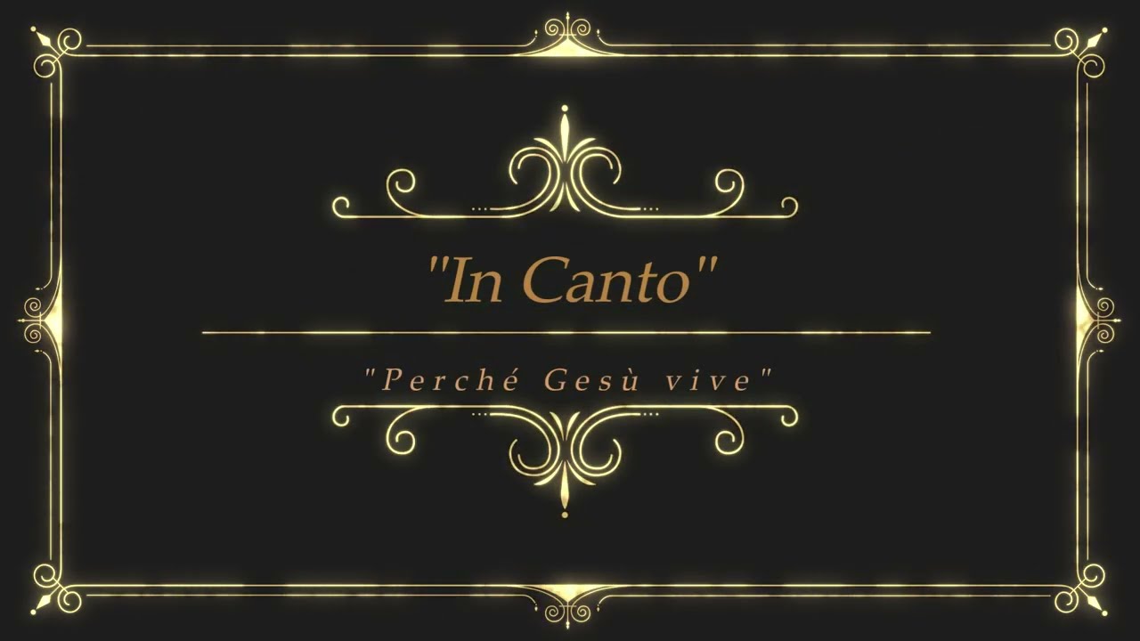 Canti evangelici - Perché Gesù vive - Because He lives