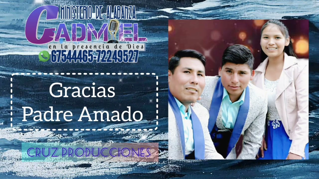 Ministerio Cadmiel Gracias Padre amado hem.azul