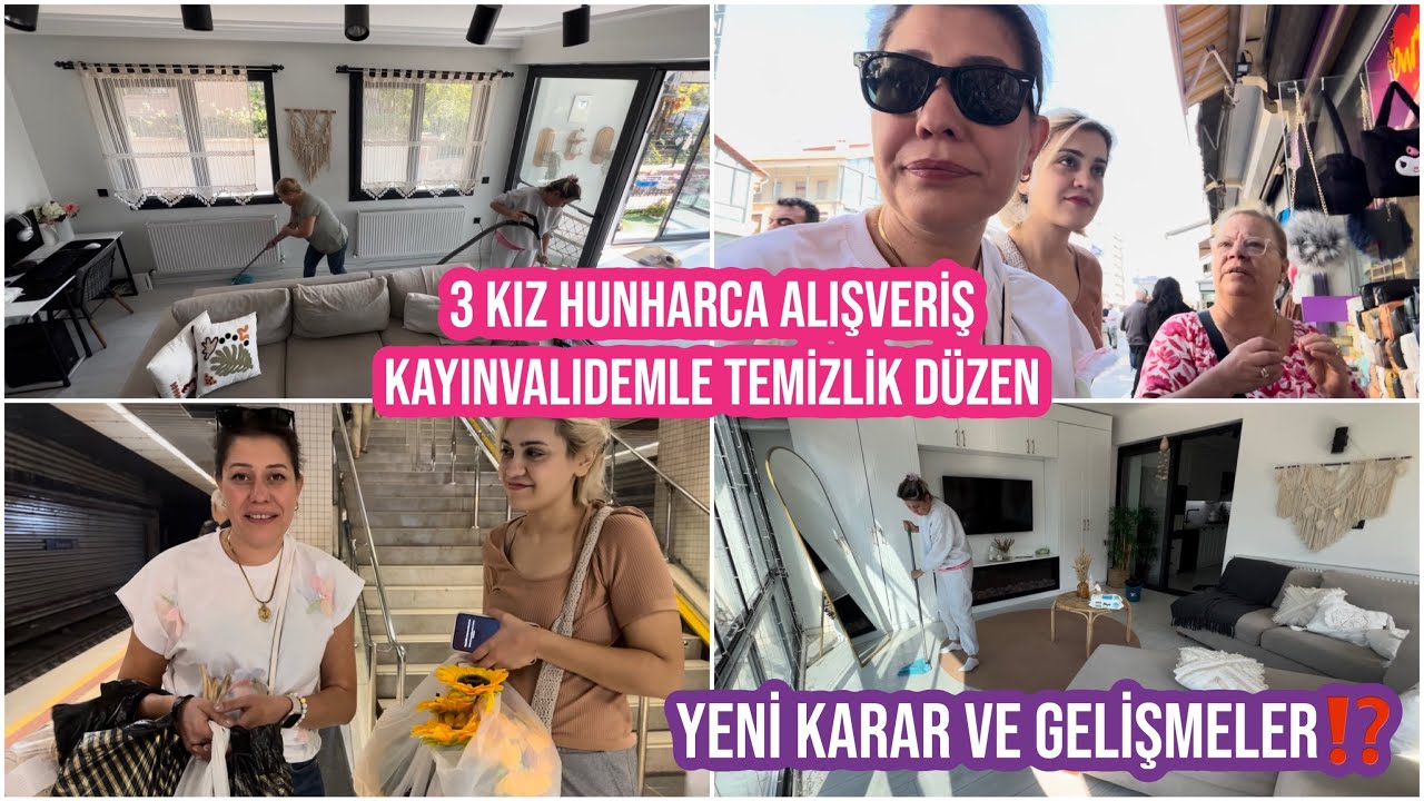 ACİL EVDEN KAÇTIM, YENİ KARAR & GELİŞMELER, KAYINVALİDEMLE TEMİZLİK✅3 KIZ HUNHARCA ALIŞVERİŞ
