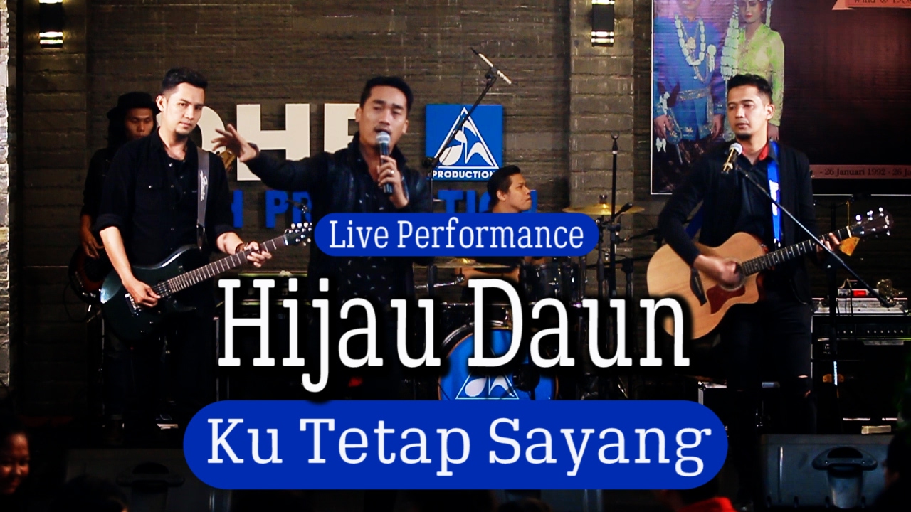 Hijau Daun - Ku Tetap Sayang