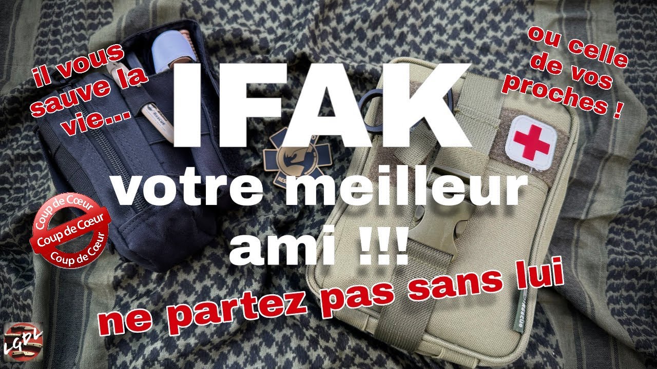 Cet été restez en vie, ne partez pas sans protection, adoptez un IFAK !!!