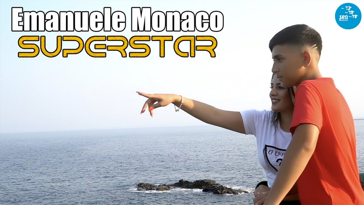 Emanuele Monaco - Superstar ( Ufficiale 2023 )