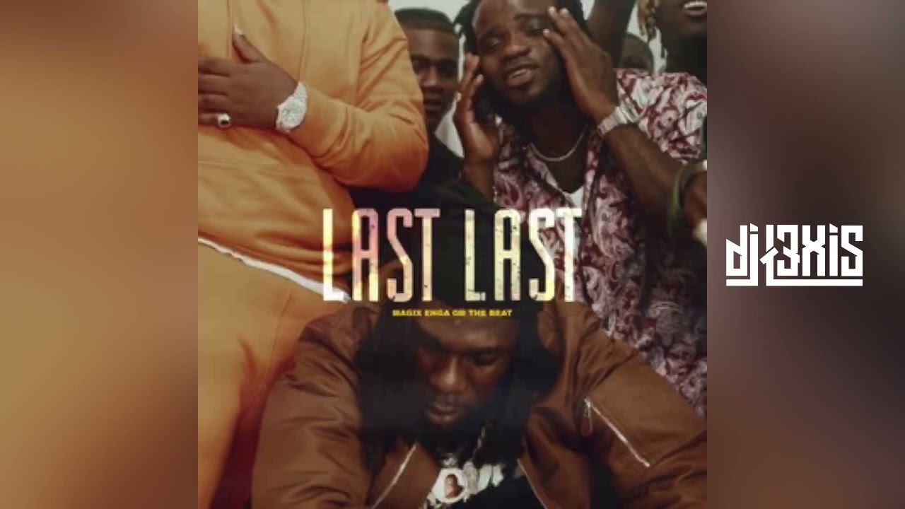 Burna Boy x Gyptian - Last Last Remix 
