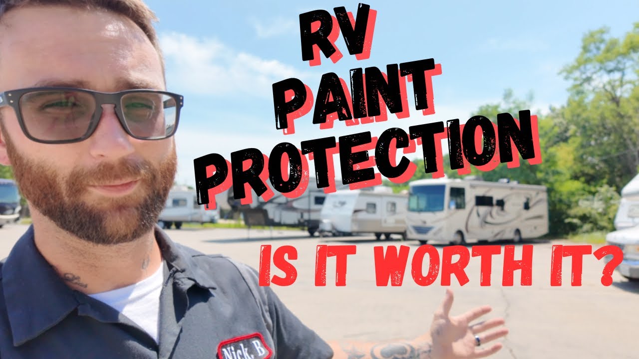 Is RV paint protection worth the money???