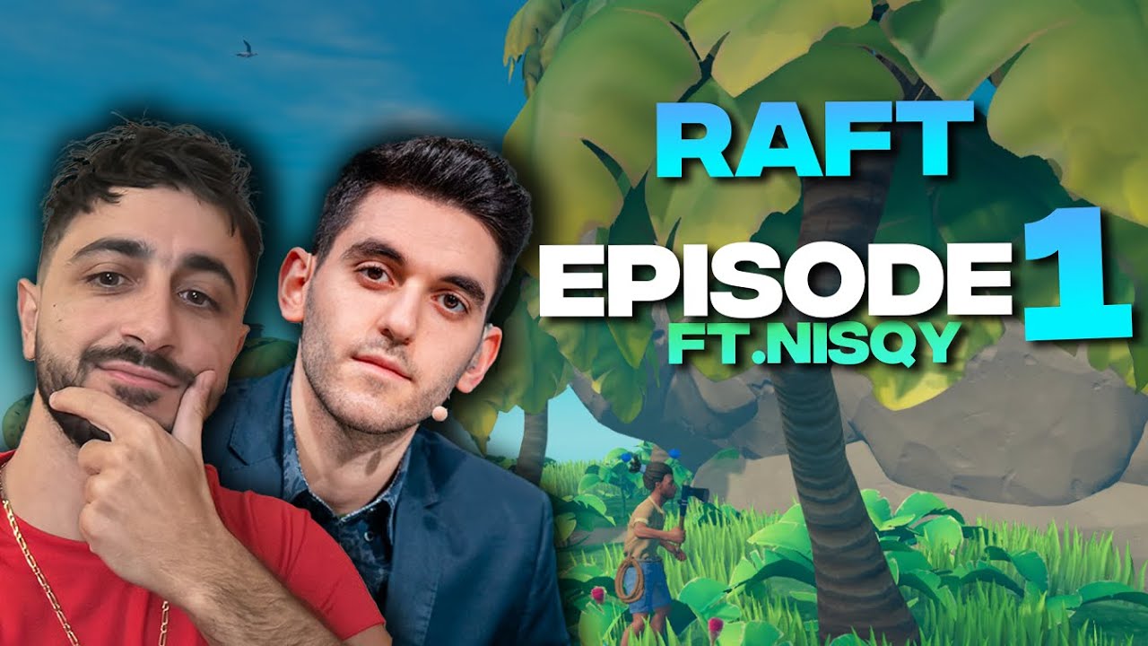 ON COMMENCE L'AVENTURE RAFT AVEC NISQY #1