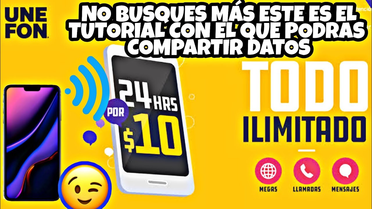 Compartir datos de unefon ilimitado sin programas 100% FACIL