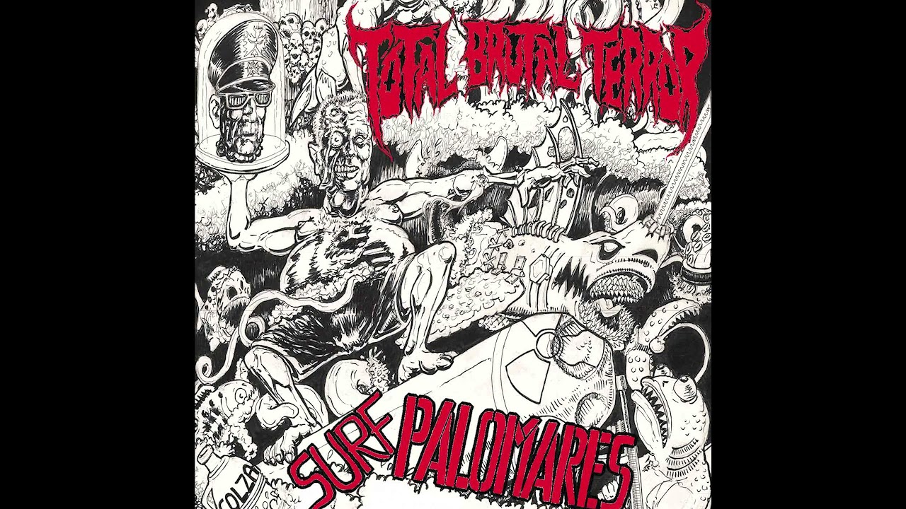 Total Brutal Terror - Surf Palomares (Full EP 2023)