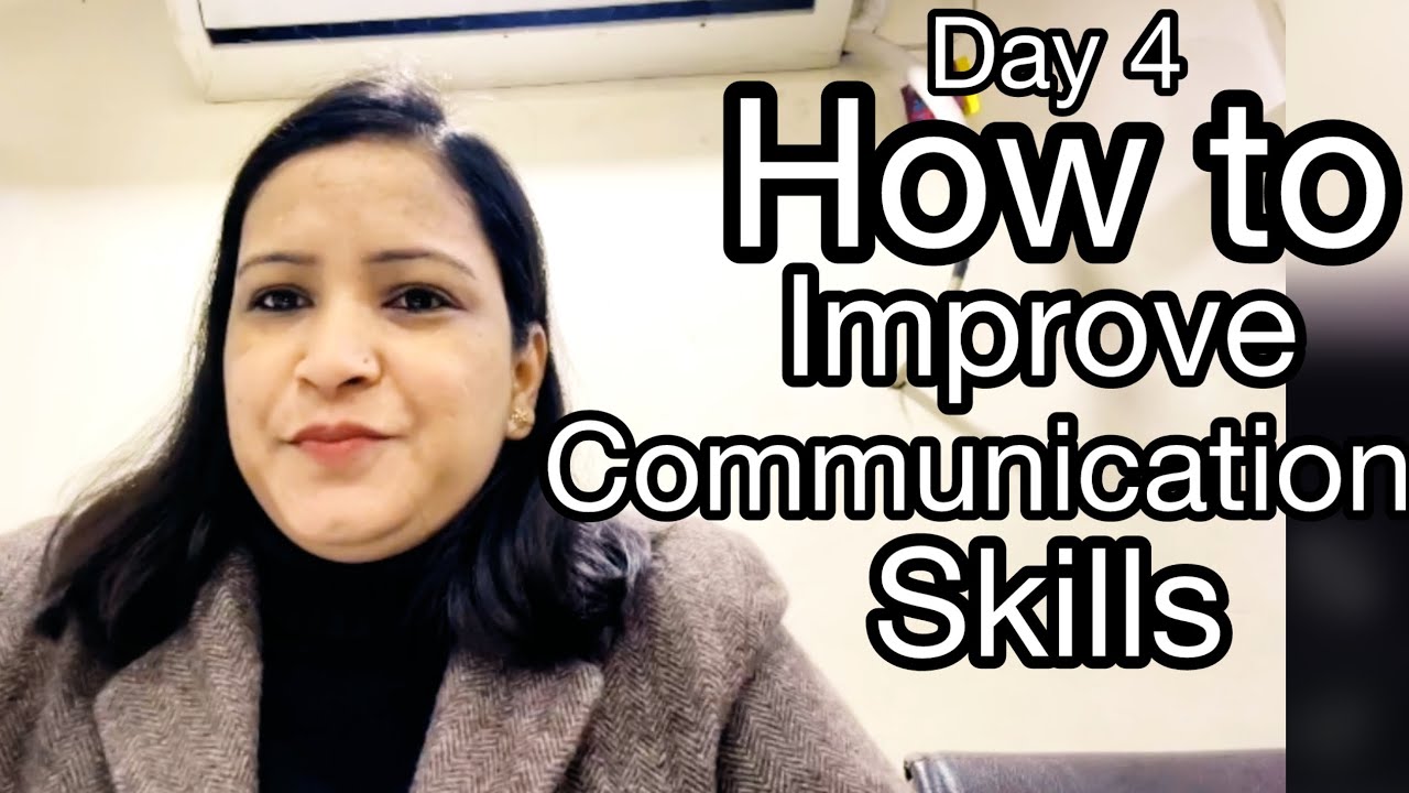 Day 4 Self Improvement 🔥 How to Improve Communication Skills ll Struggling to Speak Confidently?
