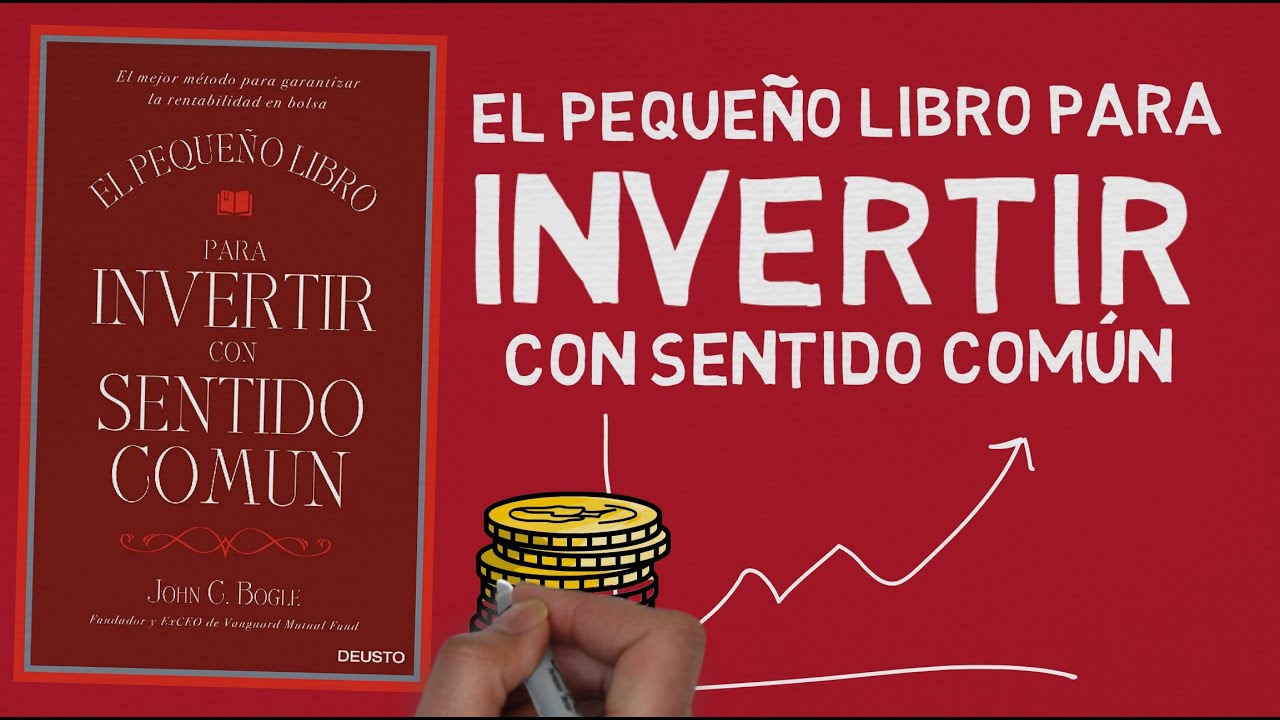 💥 El pequeño libro para INVERTIR con sentido común de J. BOGLE 💥 RESUMEN ANIMADO en Español