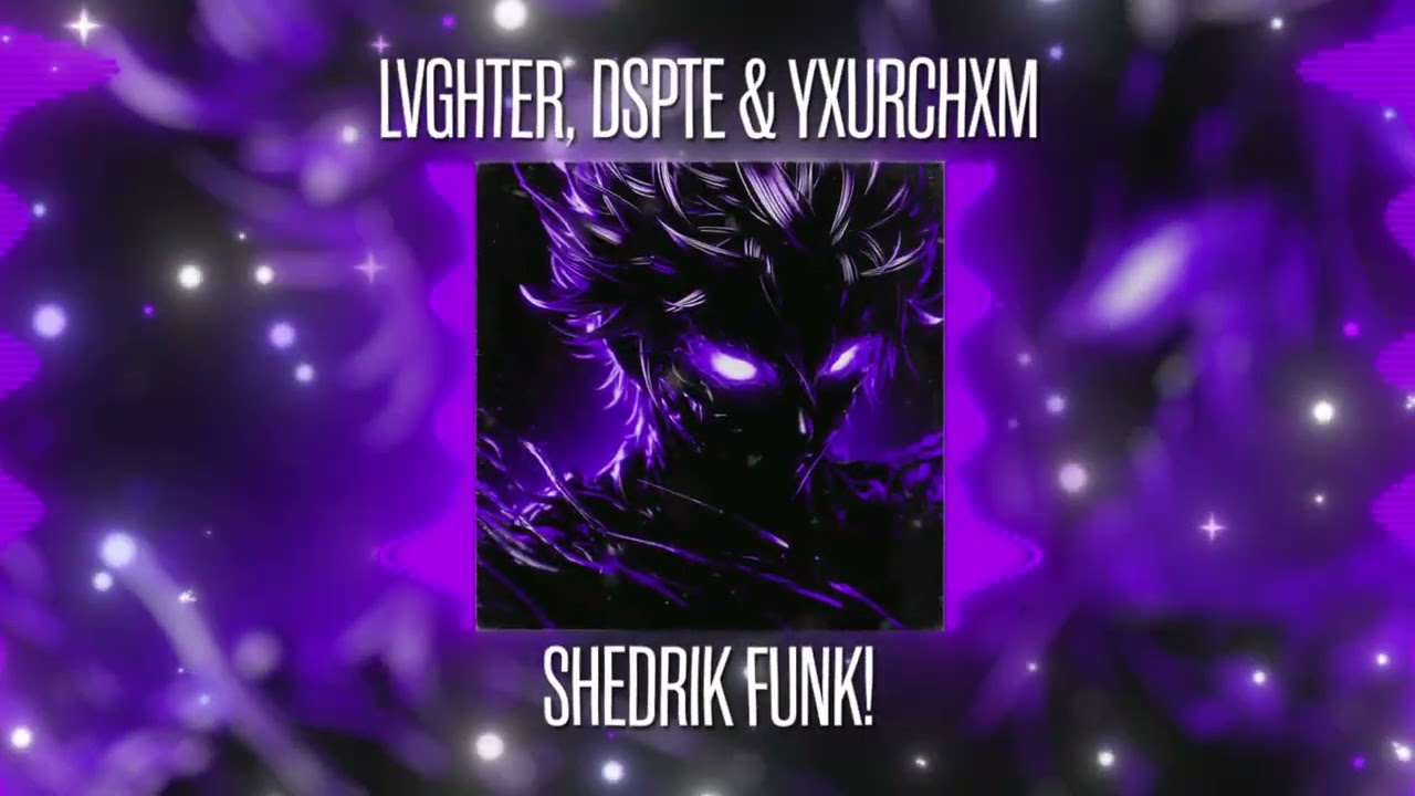 LVGHTER, DSPTE, YXURCHXM - SHEDRIK FUNK! (Official Video)