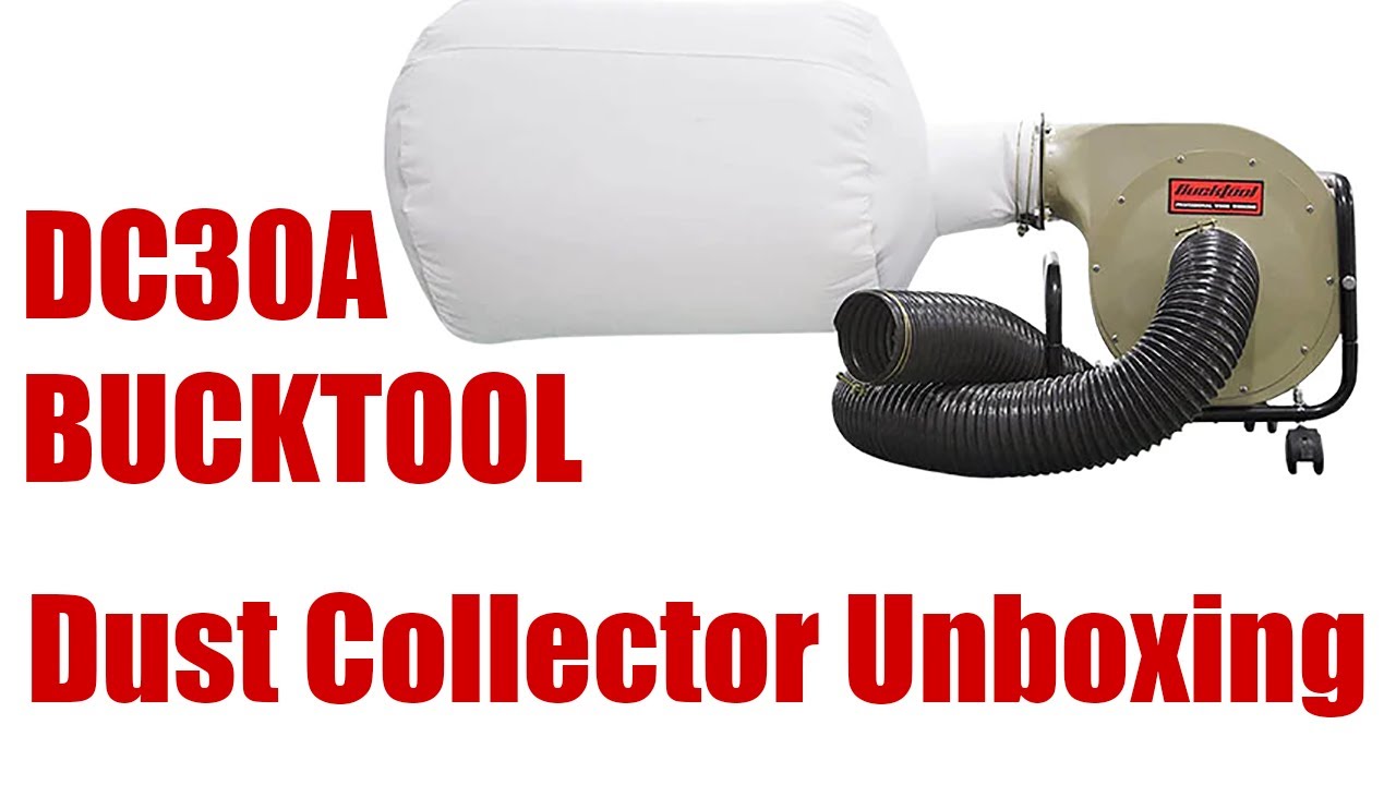 Bucktool DC30A Dust Collector- Unboxing and Initial Thoughts