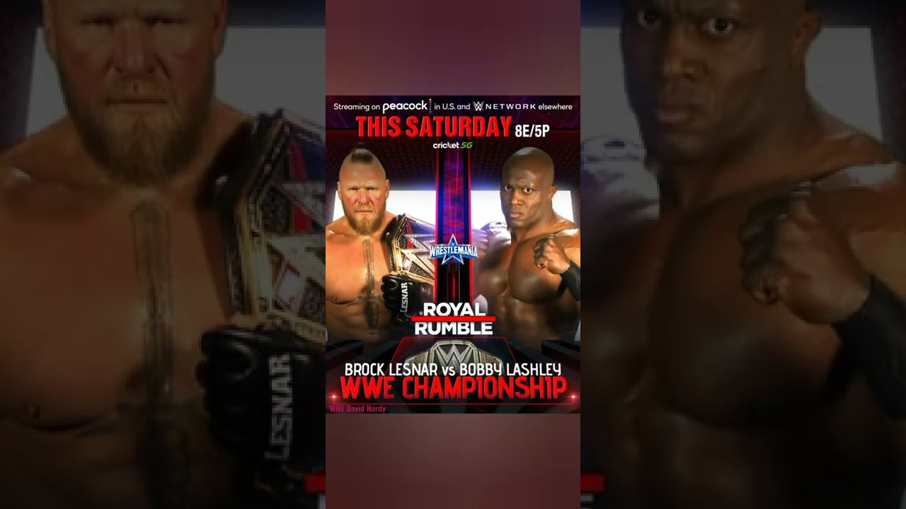 WWE Royal Rumble 2022 Brock Lesnar vs Bobby Lashley Moving Match Card