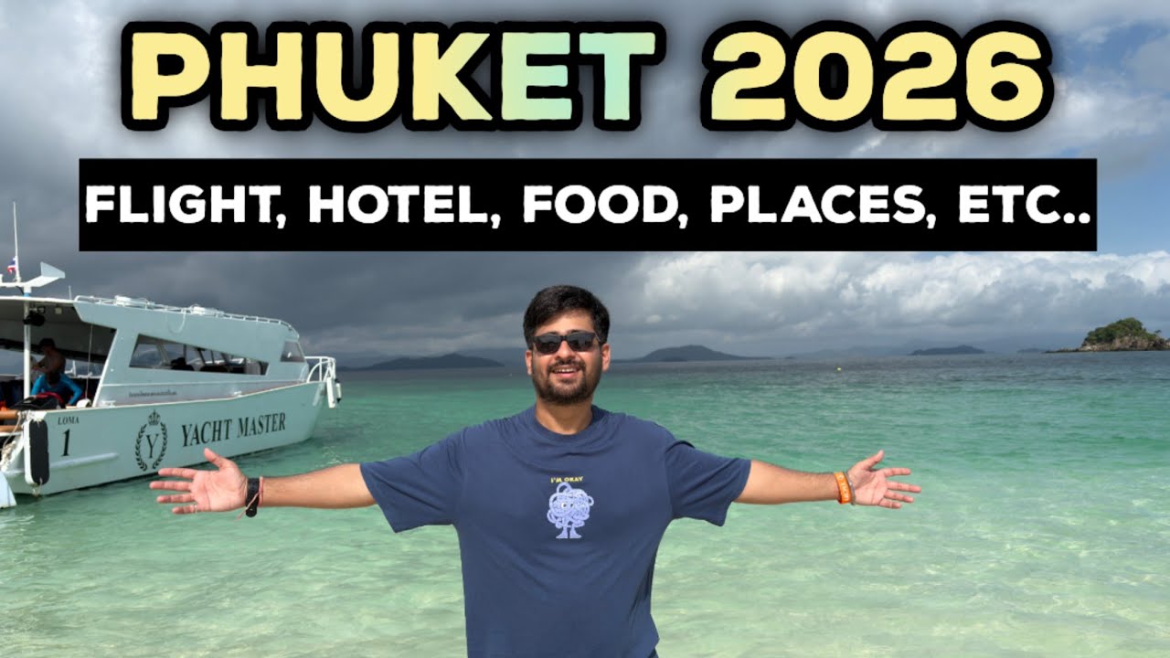 Phuket Thailand Tour from india | Phuket itinerary | phi phi island Tour | Thailand Tour packages