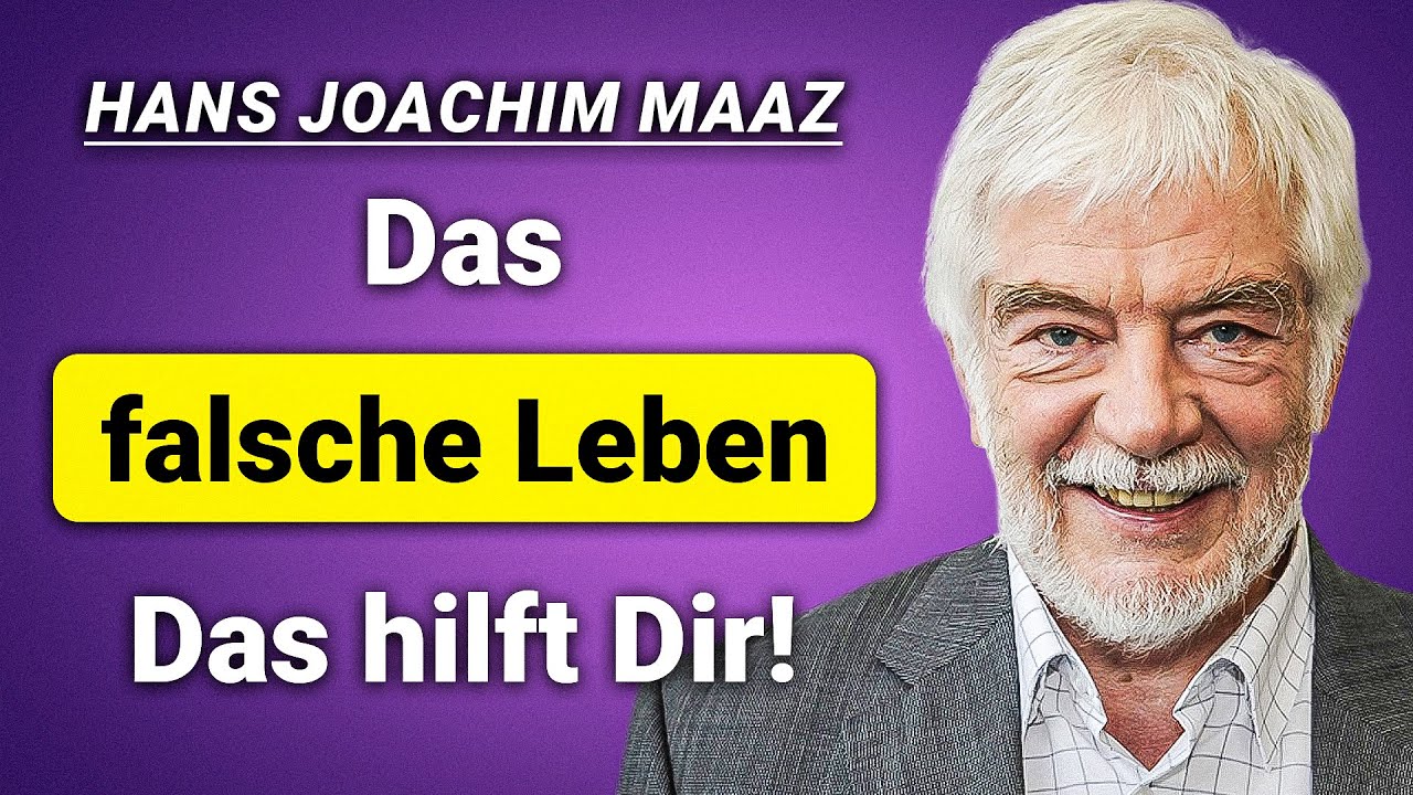 Dr. Maaz/Die Ursachen des falschen Lebens verstehen und auflösen