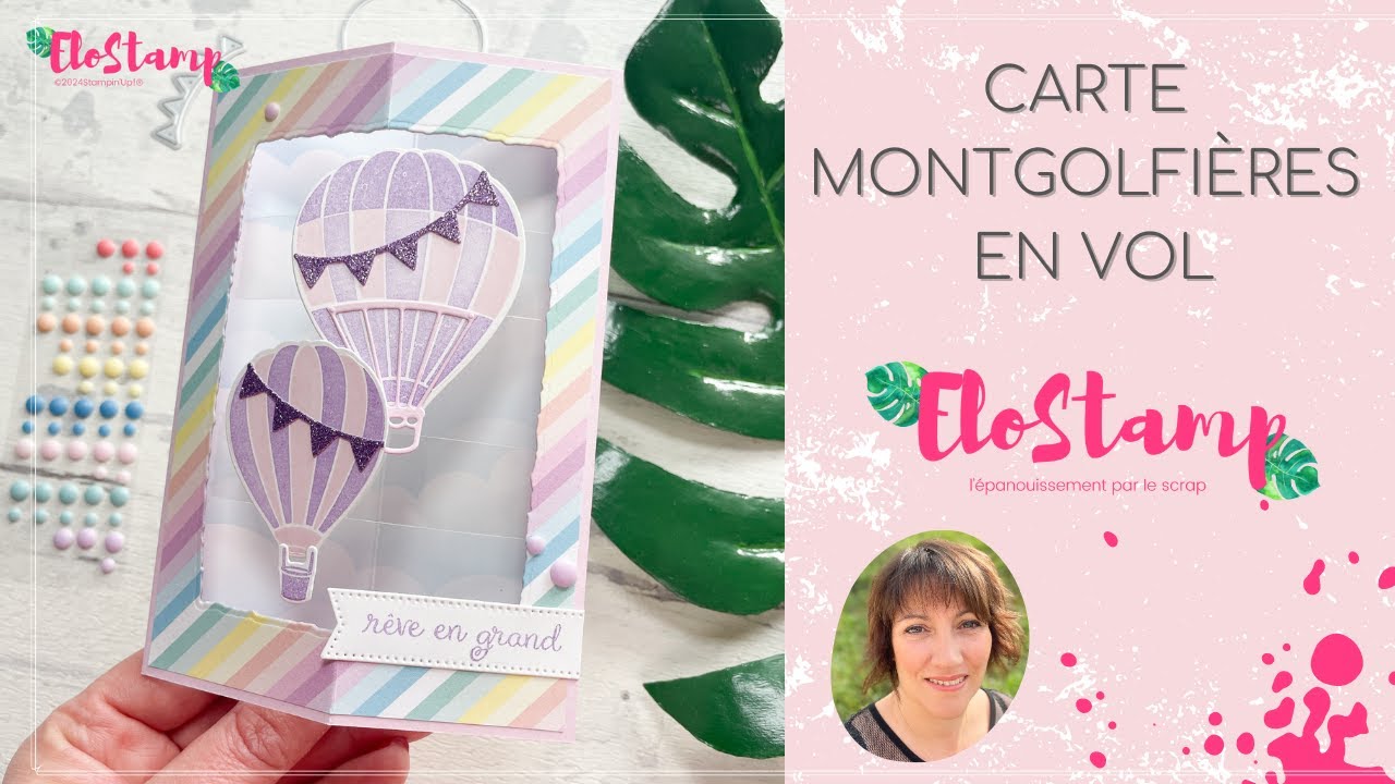 Live créatif : Carte montgolfières en vol