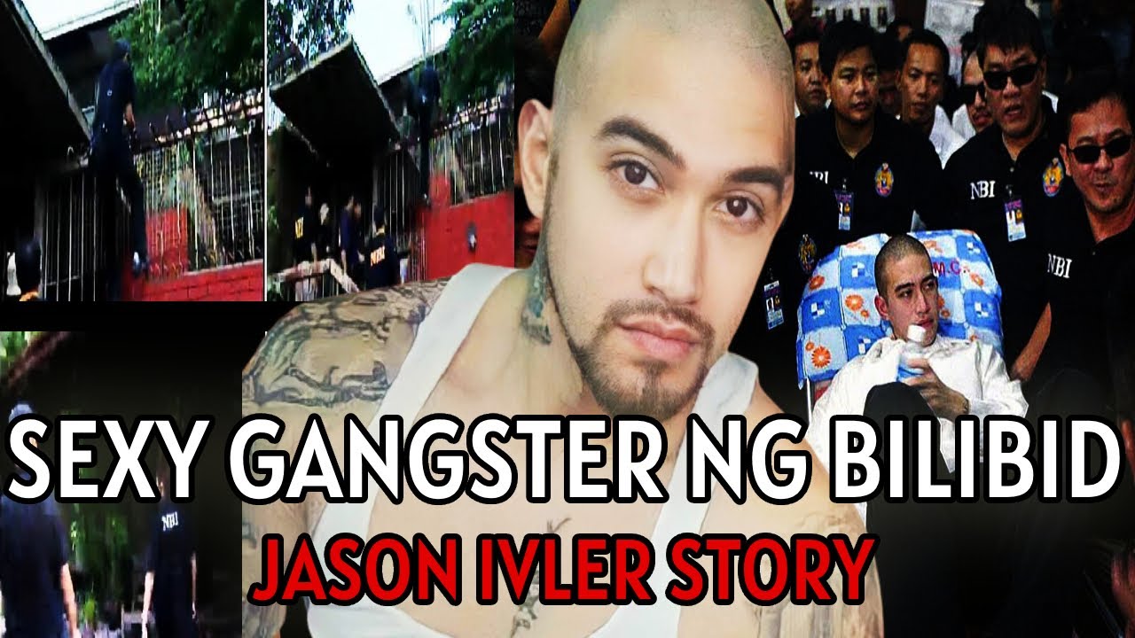 JASON IVLER ANG SEXY GANGSTER NG BILIBID