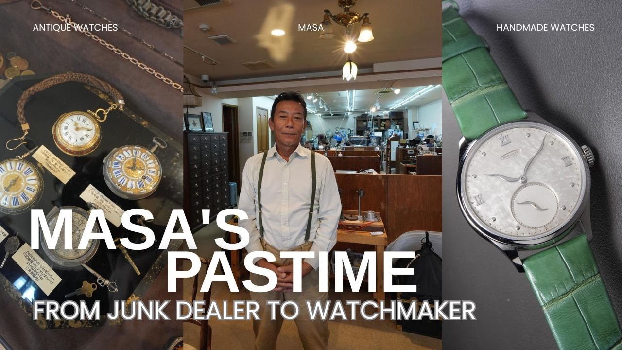 From Junk Dealer to Watchmaker - Masa's Pastime in Tokyo