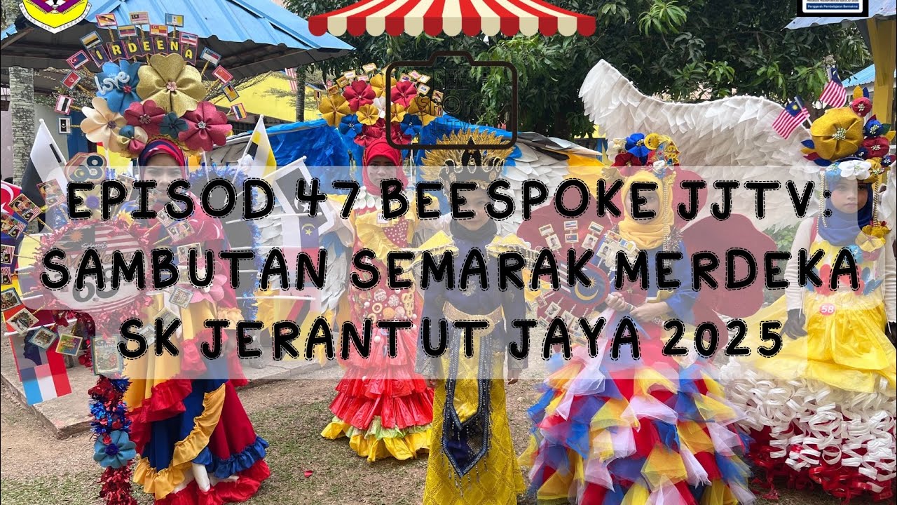 EPISODE 47 BEESPOKE JJTV: SEMARAK MERDEKA 2025