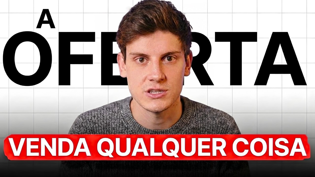 Como Vender Qualquer Coisa com uma OFERTA IRRESISTÍVEL