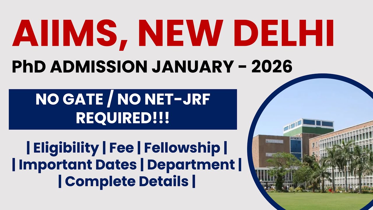 AIIMS New Delhi PhD Admission January 2026 | Apply Now! | The Researchist