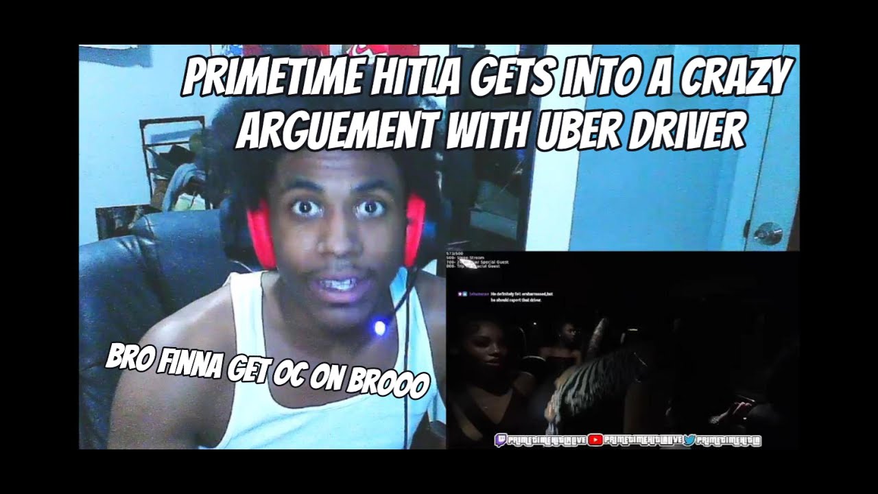 Primetime Hitla gets into crazy argument with Uber Driver