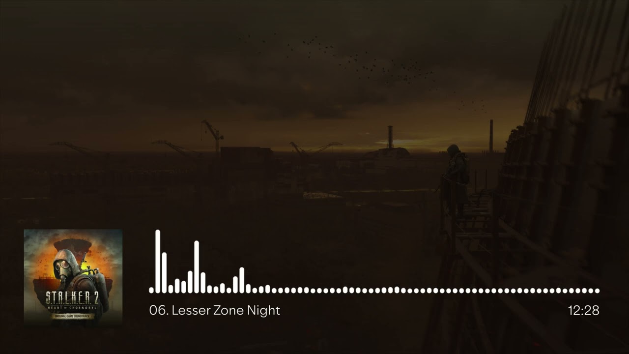 S.T.A.L.K.E.R. 2: Heart of Chornobyl OST - Lesser Zone Night