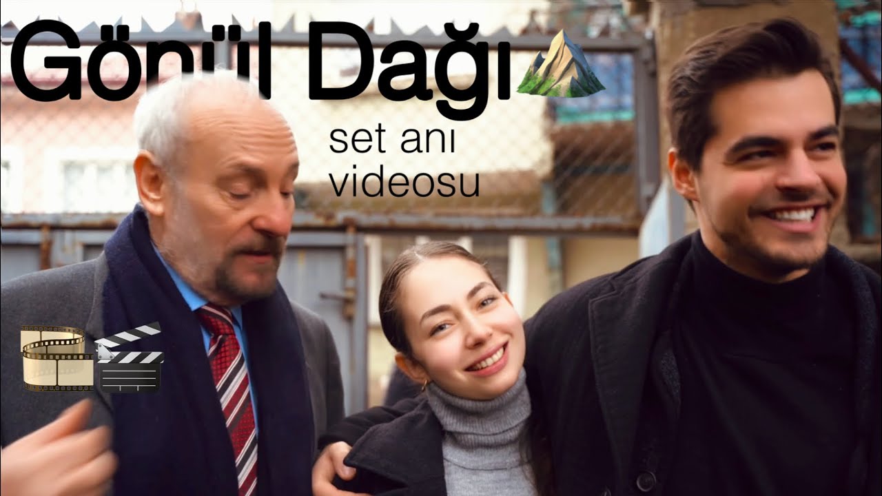 gönül dağı set anısı (2025)