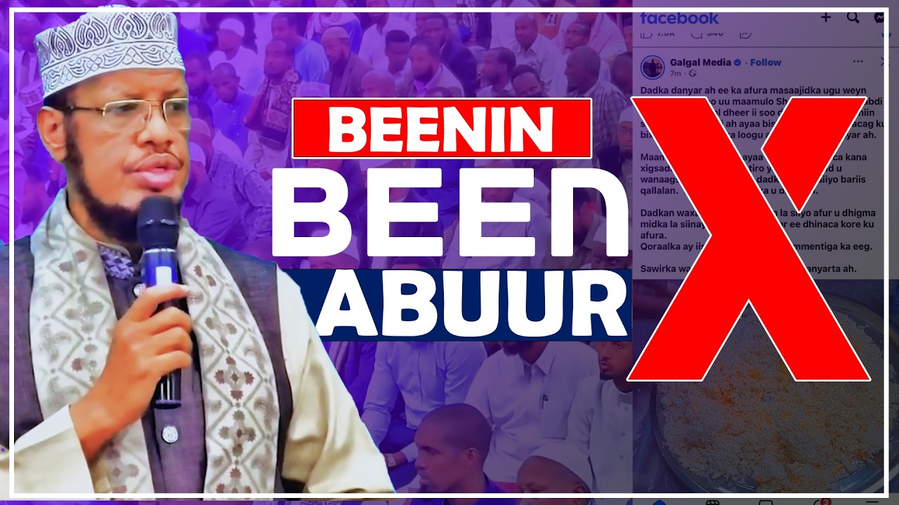 DAG DAG | SH MAXAMED UMAL OO BEENIYAY BEEN ABUUR LAGA SHEEGAY MASAAJISKA 6KA NAIROBI -NAIROBI